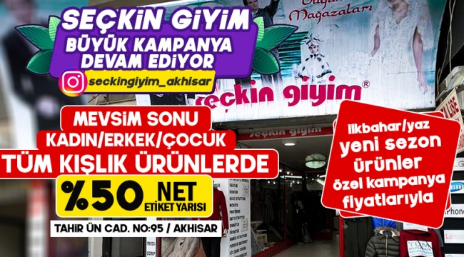 Seçkin Giyim Akhisar'da Büyük Kampanya Devam Ediyor