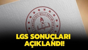 LGS Yerleştirme Sonuçları Açıklandı