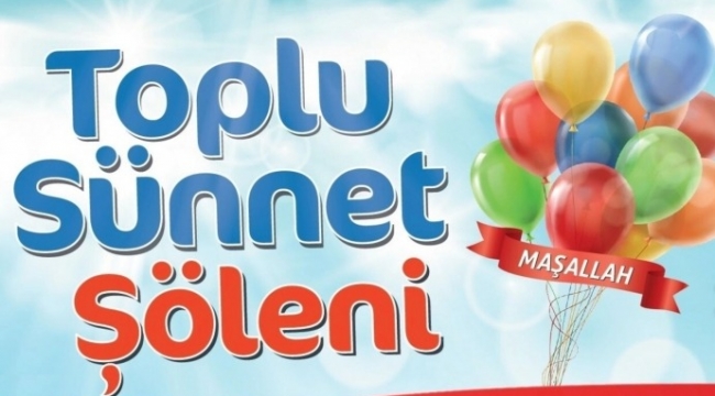 Toplu Sünnet Şöleni İçin Kayıtlar Başladı