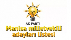 Ak Partinin Manisa Listesinde Sürpriz İsimler