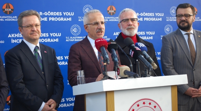 Ulaştırma Bakanı Uraloğlu:"Akhisar-Gördes Yolunu 2025'te Bitireceğiz"