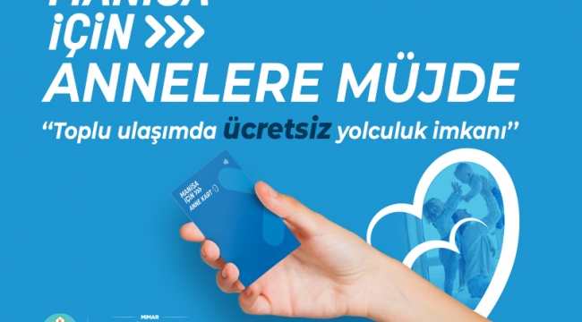 Büyükşehir'den Annelere Ücretsiz Ulaşım Hizmeti