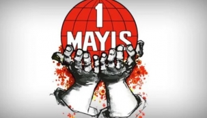 CHP İlçe Başkanı Zafer Aslan'ın 1 Mayıs Mesajı