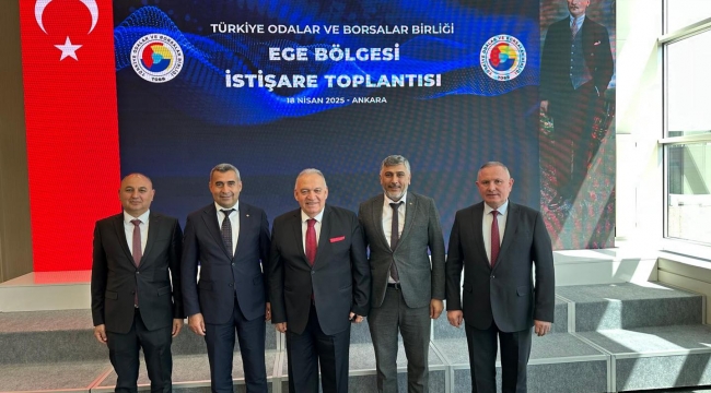 Ticaret Odaları Ege Bölge Toplantısı Yapıldı