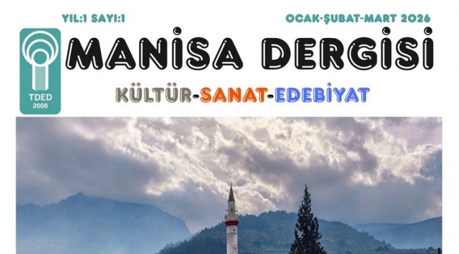 Manisa Dergisi Yayın Hayatına Başladı