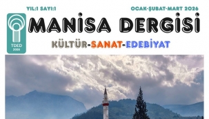Manisa Dergisi Yayın Hayatına Başladı