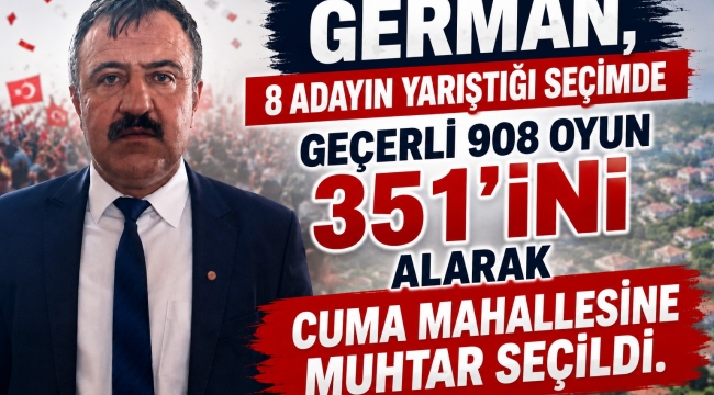 Cuma Mahallesinde Nadir German Kazandı