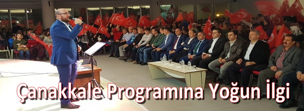 Çanakkale Programına Yoğun İlgi