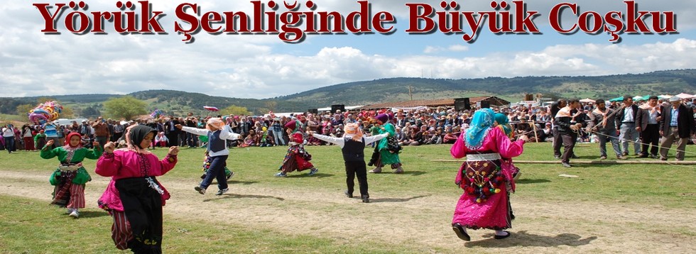 Binler Yörük Şenliğinde Coştu