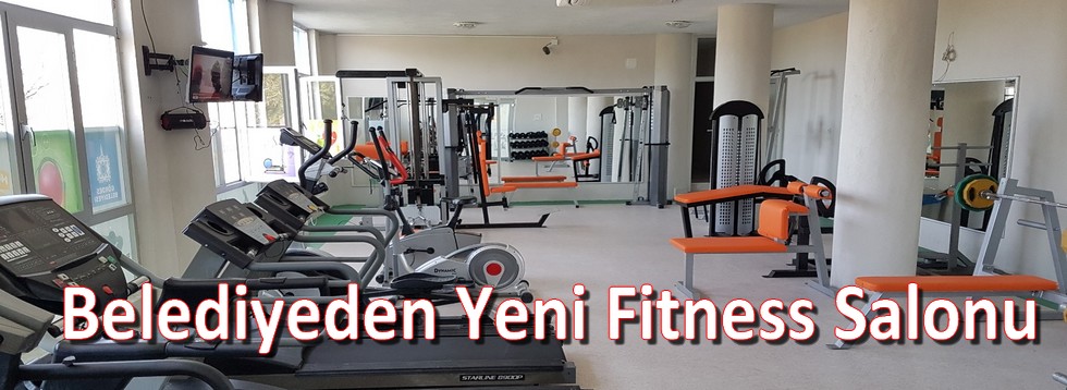 Belediye'den Yeni Fitness Salonu