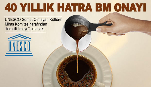 Türk kahvesine UNESCO koruması