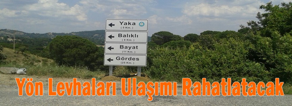 Yön Levhaları Ulaşımı Rahatlatacak