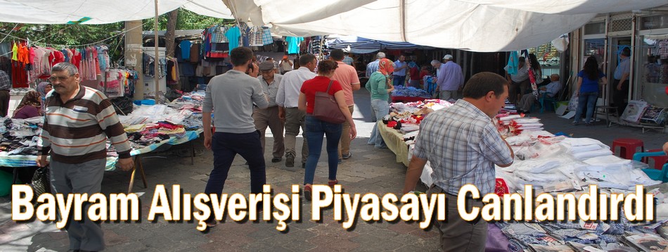 Bayram Alışverişi Piyasayı Canlandırdı