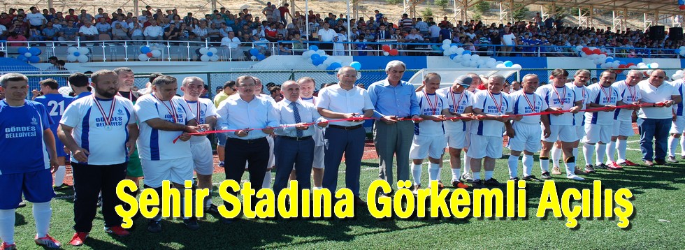 Şehir Stadına Görkemli Açılış