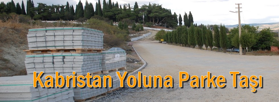 Kabristan Yoluna Parke Taşı