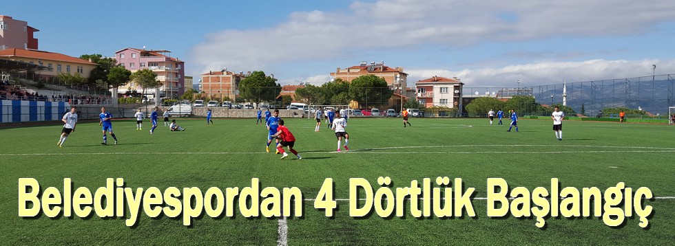 Belediyespordan 4 Dörtlük Başlangıç
