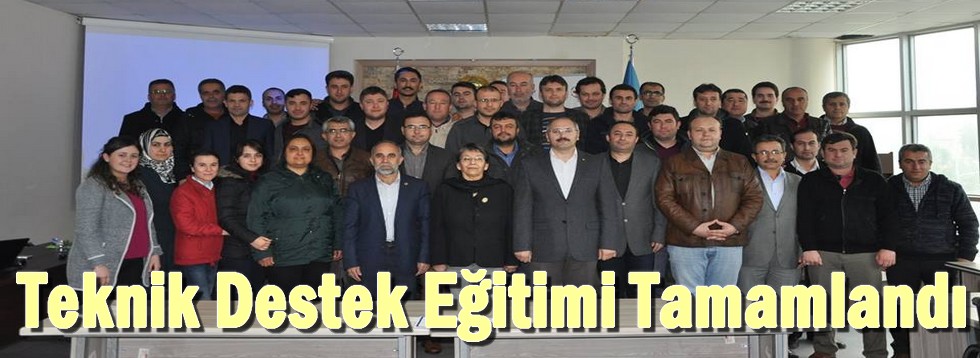 Teknik Destek Eğitimi Tamamlandı