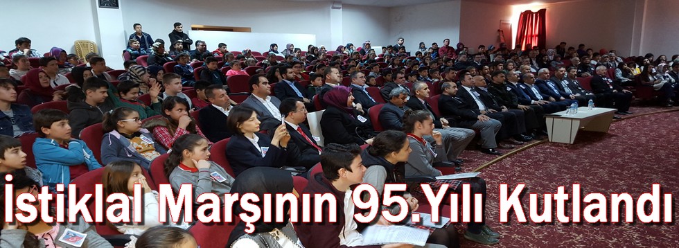 İstiklal Marşının 95.Yılı Kutlandı