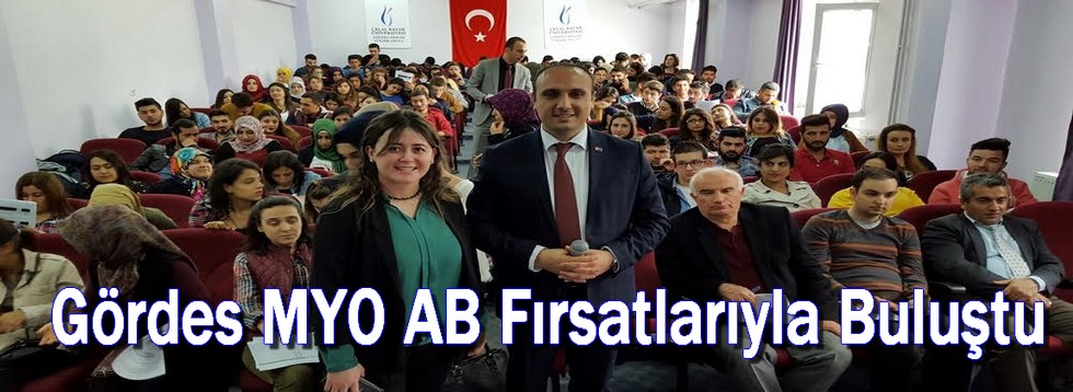 Gördes MYO AB Fırsatlarıyla Buluştu