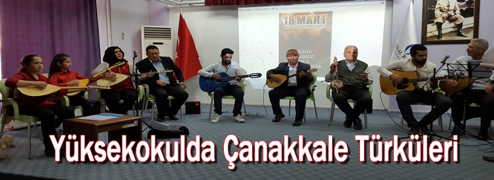 Yüksekokulda Çanakkale Türküleri