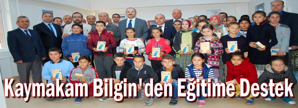 Kaymakam Bilgin'den Eğitime Destek