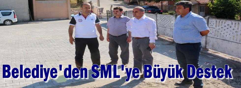 Belediye'den SML'ye Büyük Destek