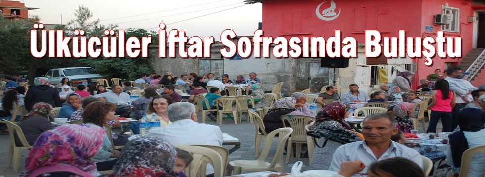 Ülkücüler İftar Sofrasında Buluştu