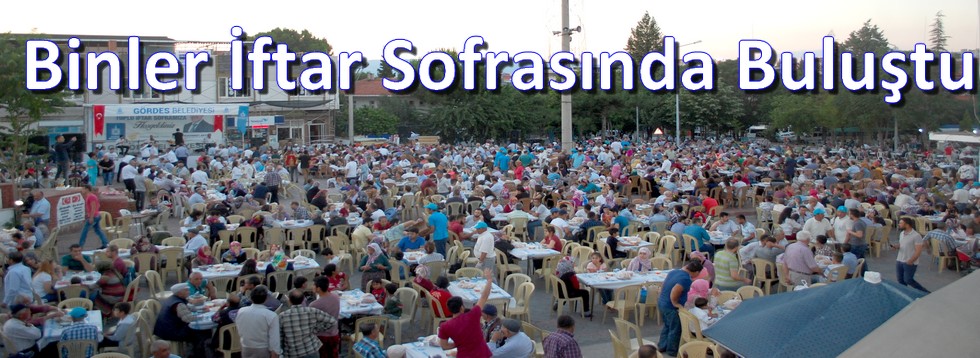 Binler İftar Sofrasında Buluştu