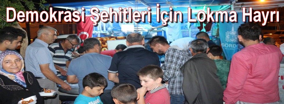 Demokrasi Şehitleri İçin Lokma Hayrı