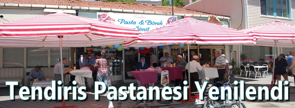Tendiris Pastanesi Yenilendi