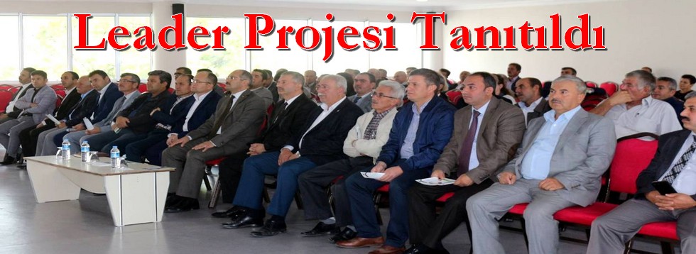 Leader Projesinin Tanıtımı Yapıldı