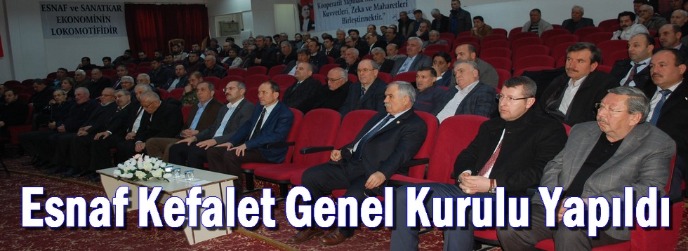 Esnaf Kefalet Genel Kurulu Yapıldı