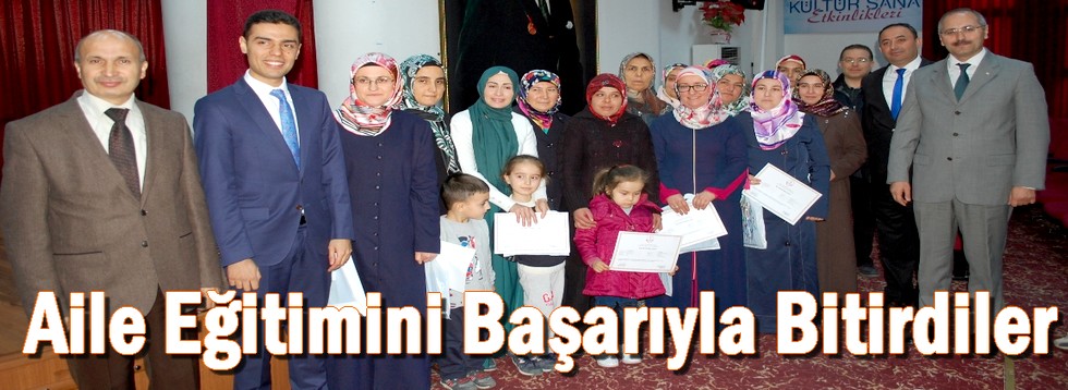 Aile Eğitimini Başarıyla Bitirdiler