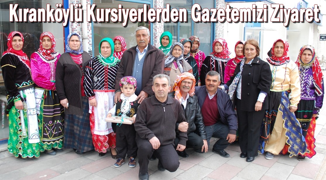 Kıranköylü Kursiyerlerden Gazetemizi Ziyaret
