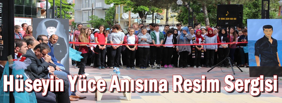 Hüseyin Yüce Anısına Resim Sergisi
