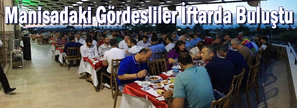 Manisa'daki Gördesliler İftarda Buluştu