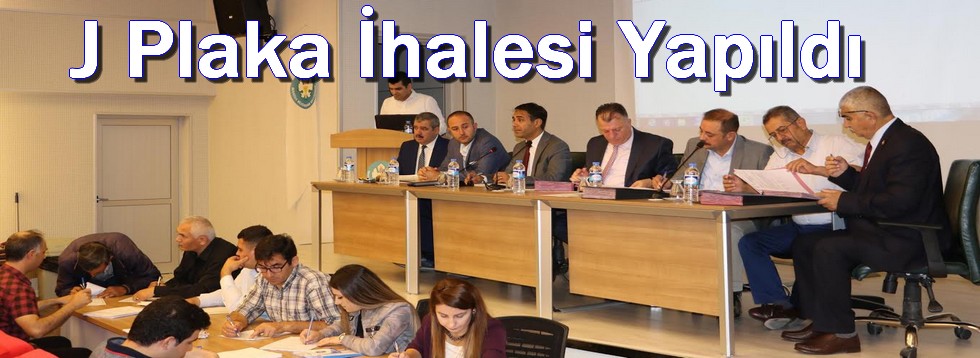 J Plaka İhalesi Yapıldı