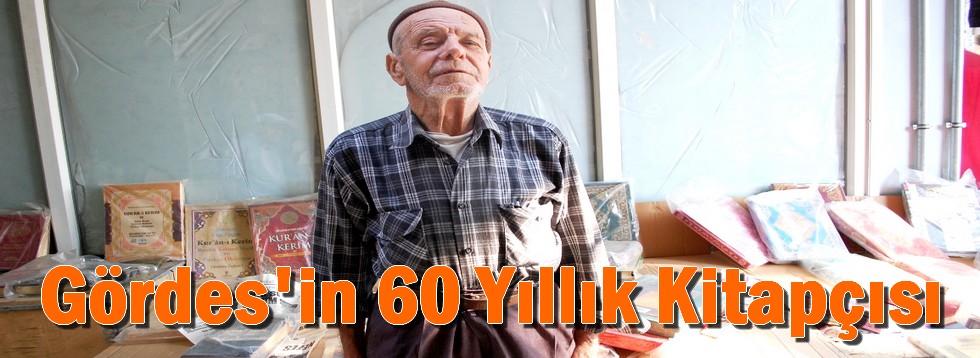 Gördes'in 60 Yıllık Kitapçısı