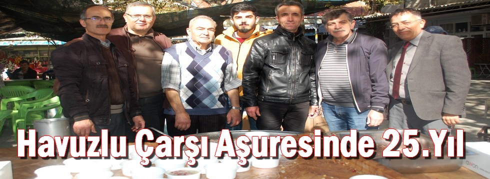 Havuzlu Çarşı Aşuresinde 25.Yıl