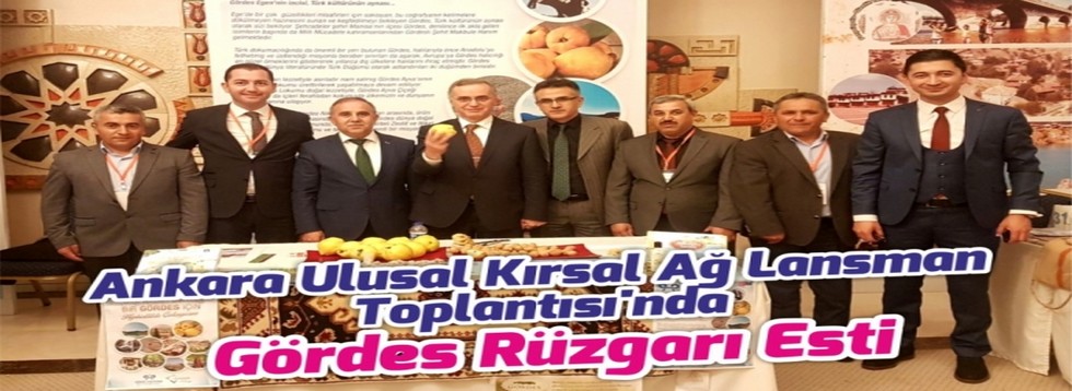 Ulusal Kırsal Ağ Toplantısında Gördes Rüzgarı